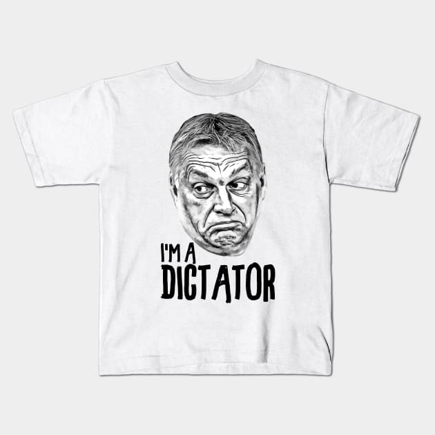 Orban Viktor Dictator Face Black Kids T-Shirt by Gifty